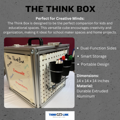 The Think Box: : Your Ultimate School Maker Space Solution!