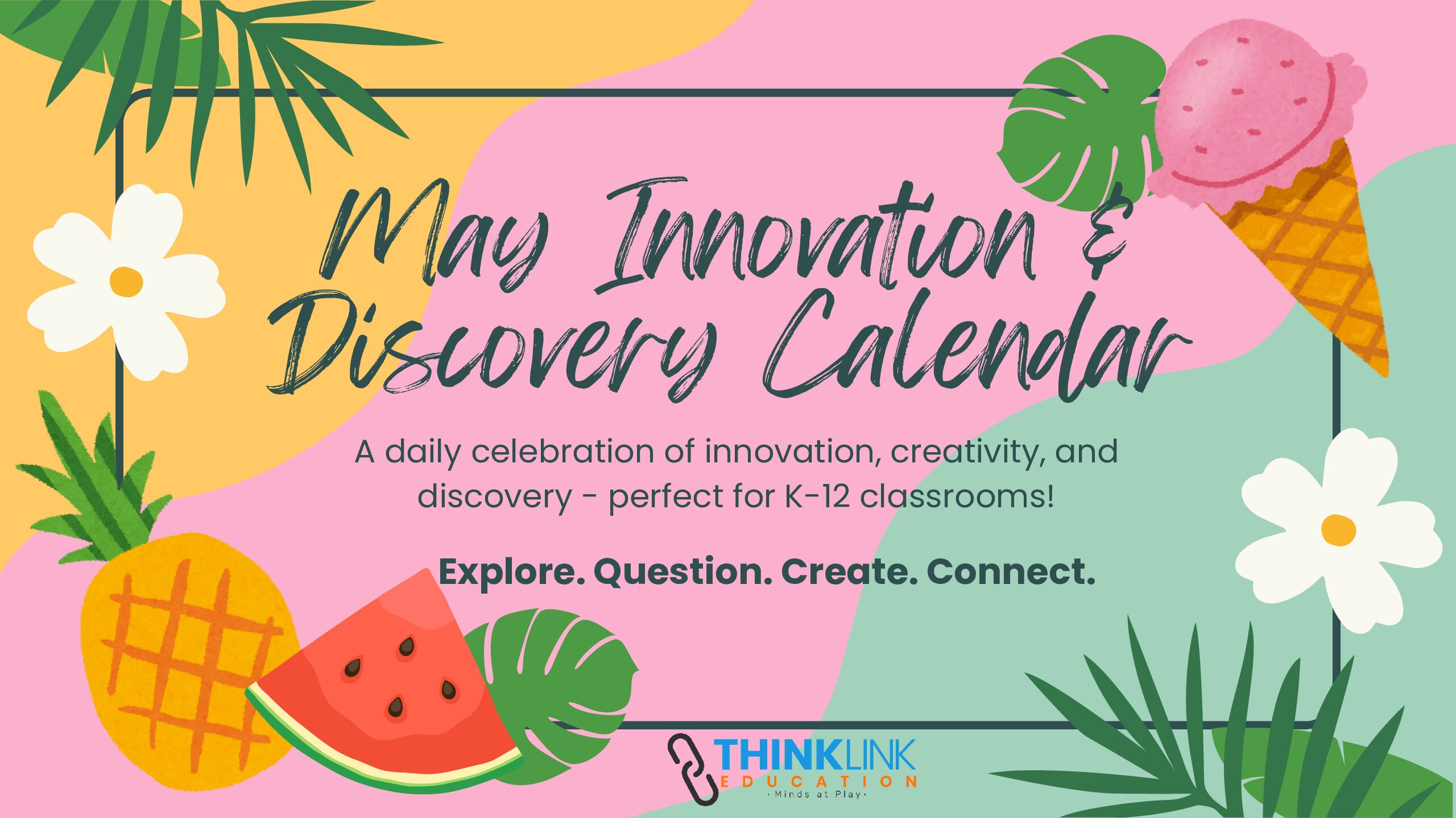 May-Innovation-&-Discovery-Calendar-cover-image May Innovation & Discovery Calendar